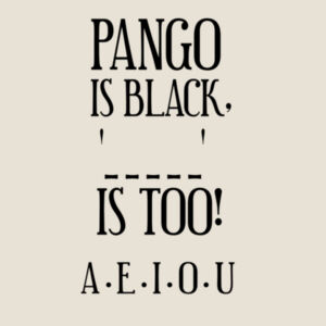 Pango Is Black ( black text) Design